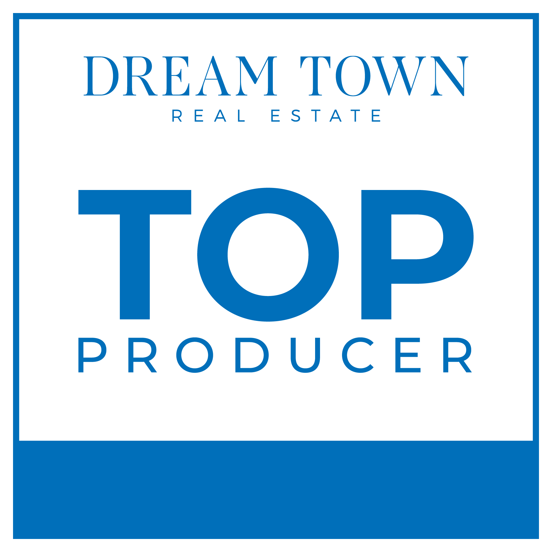 Dream Town Top Producer (Multi-Time)